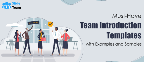 Must-Have Team Introduction Templates with Examples and Samples