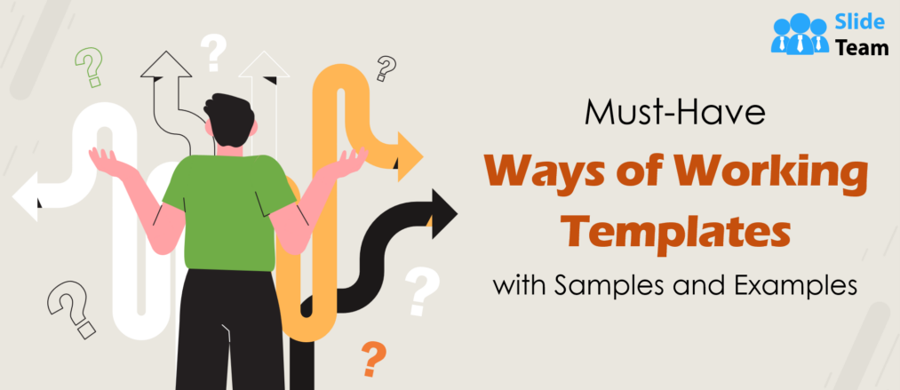 Must-Have Ways of Working Templates with Samples and Examples