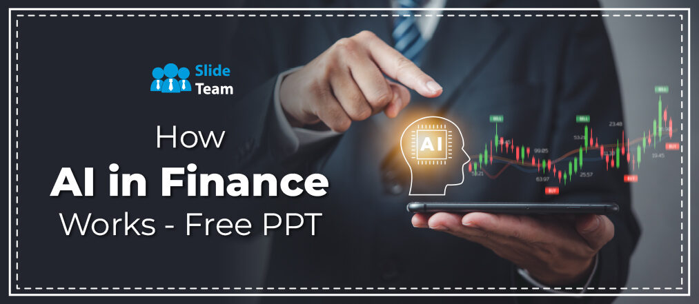 Ultimate Guide to AI in Finance – Free PPT