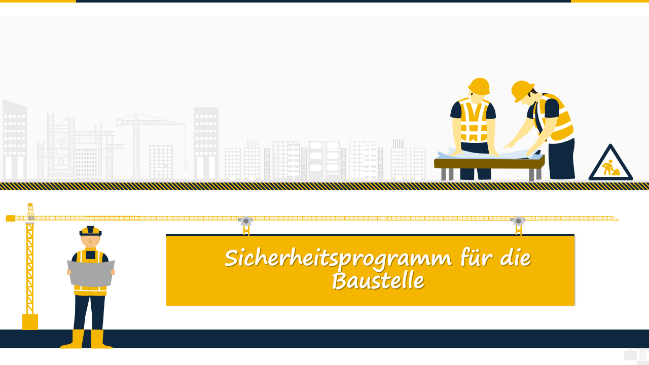 Sicherheitsprogramm f&uuml;r die Baustelle
