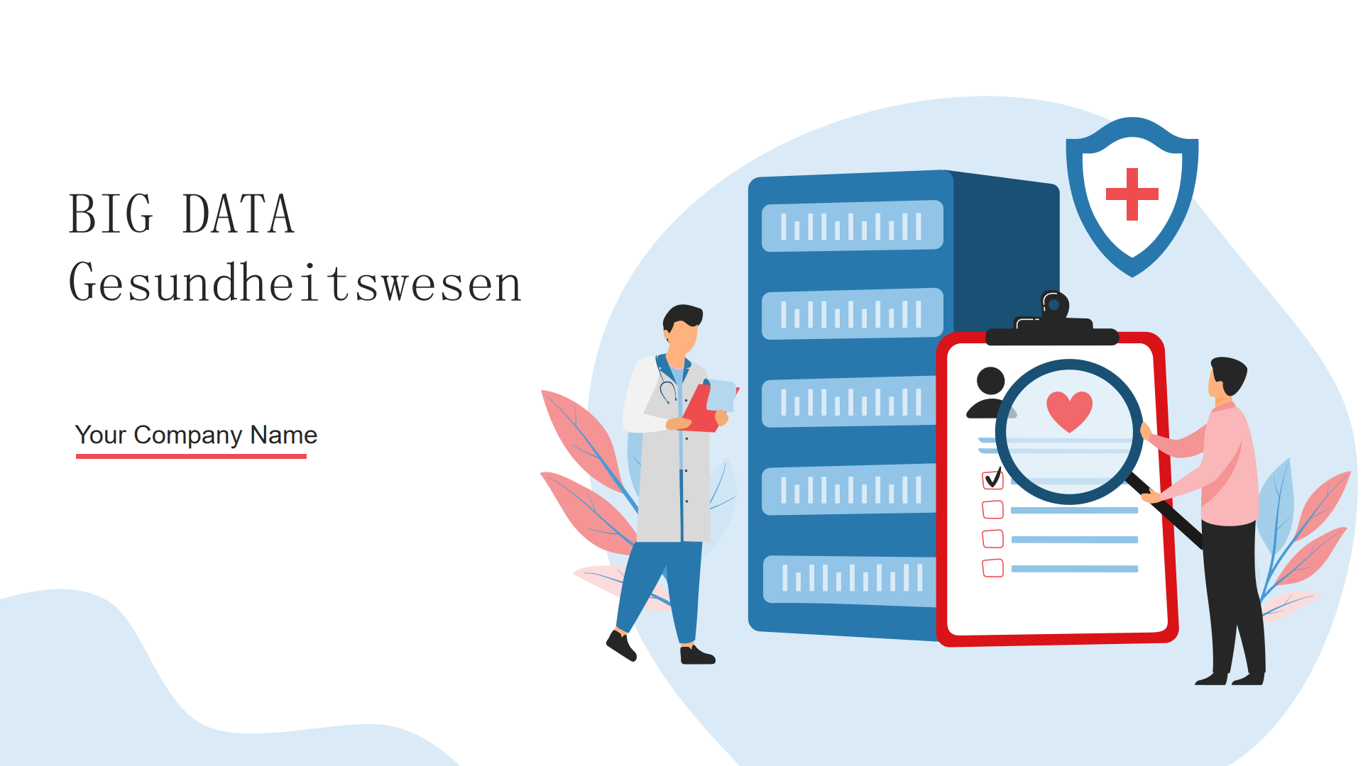 BIG DATA Gesundheitswesen BIG DATA Gesundheitswesen