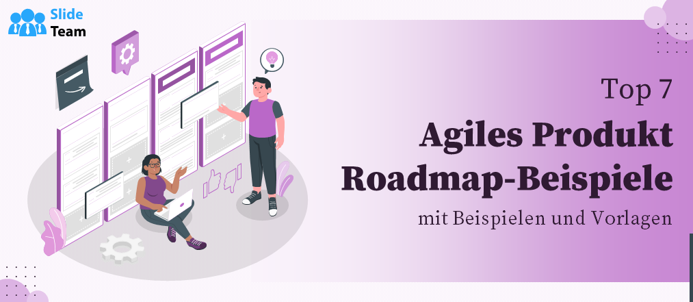 Top 7 Beispiele für agile Produkt-Roadmaps mit Beispielen und Vorlagen
