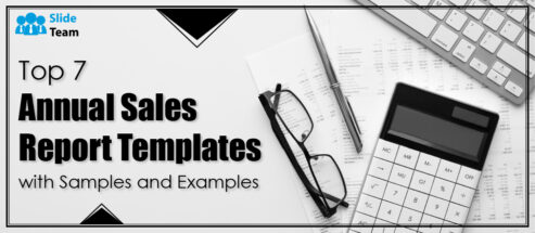 Top 7 Annual Sales Report Templates with Samples and Examples