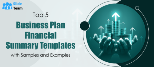 Top 5 Business Plan Financial Summary Templates with Samples and Examples