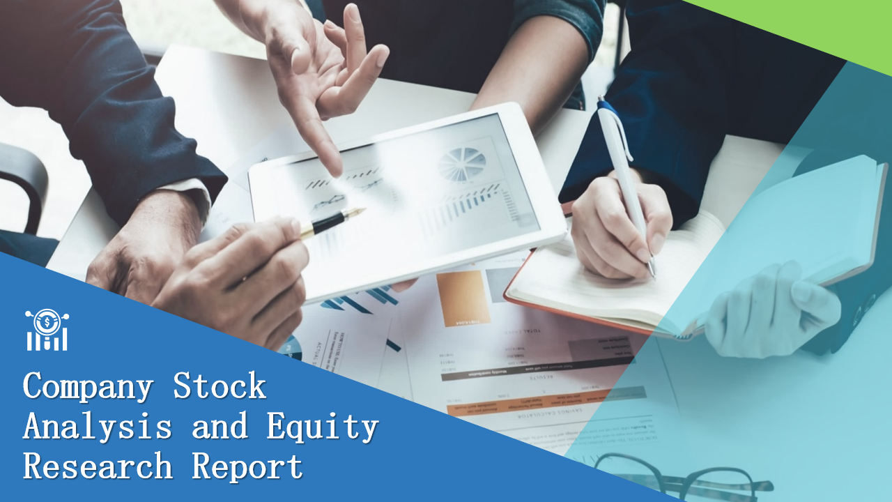 Company Stock Analysis and Equity Research Report