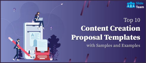 Top 10 Content Creation Proposal Templates with Samples and Examples