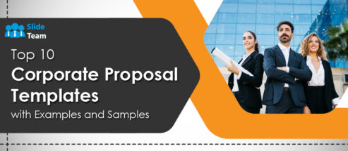 Top 10 Corporate Proposal Templates with Examples and Samples