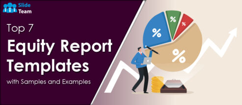 Top 7 Equity Report Templates with Samples And Examples