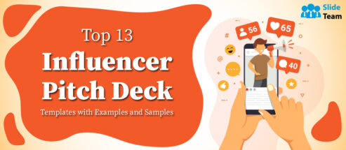 Top 13 Influencer Pitch Deck Templates with Examples and Samples
