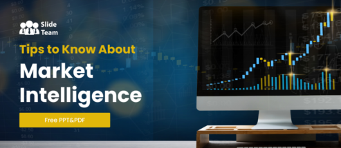 Tips to Know About Market Intelligence- Free PPT&PDF