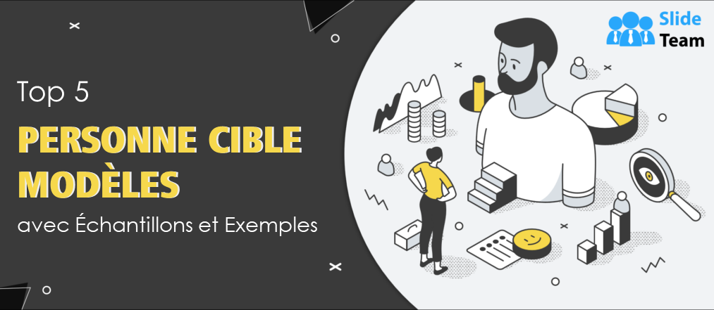 Top 5 des modèles de personnalité cible avec des échantillons et des exemples