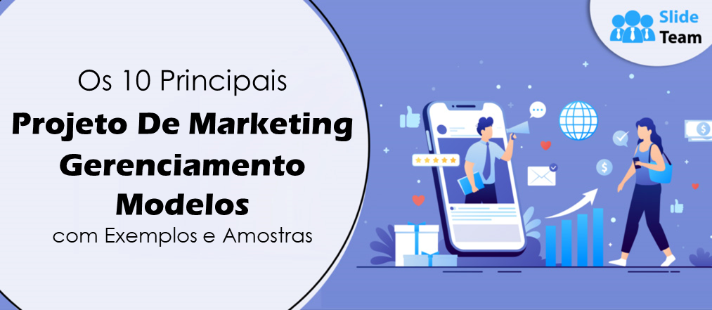 Os 10 principais modelos de gerenciamento de projetos de marketing com exemplos e amostras