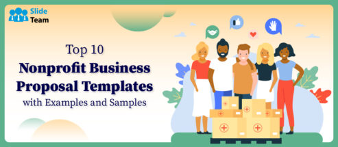 Top 10 Nonprofit Business Proposal Templates with Examples and Samples