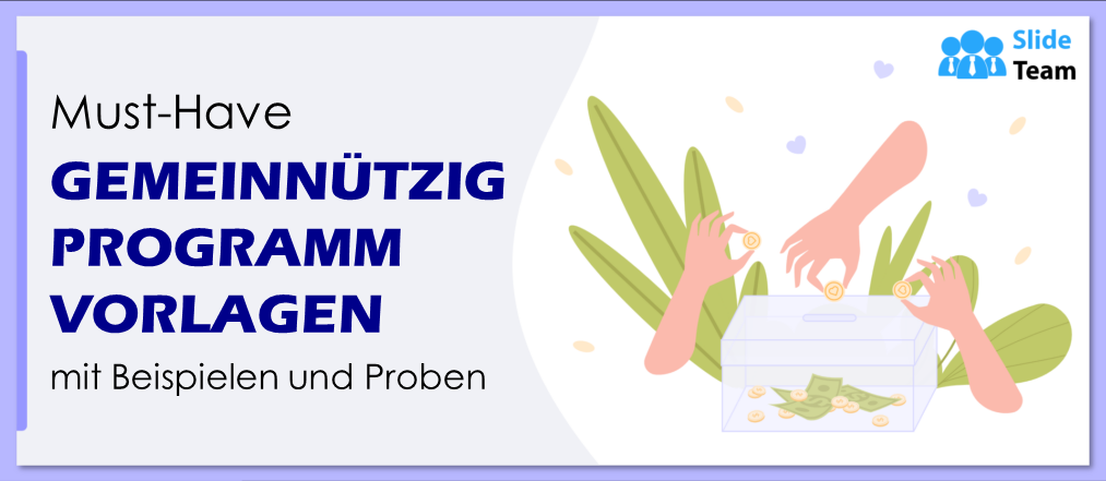 Unverzichtbare Vorlagen für gemeinnützige Programme mit Beispielen und Beispielen