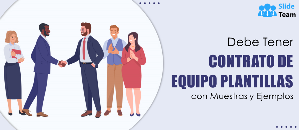 Plantillas de contratos de equipo imprescindibles con muestras y ejemplos