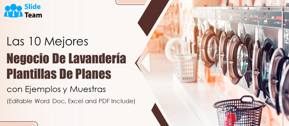 Las 10 mejores plantillas de planes de negocios de lavandería con ejemplos y muestras