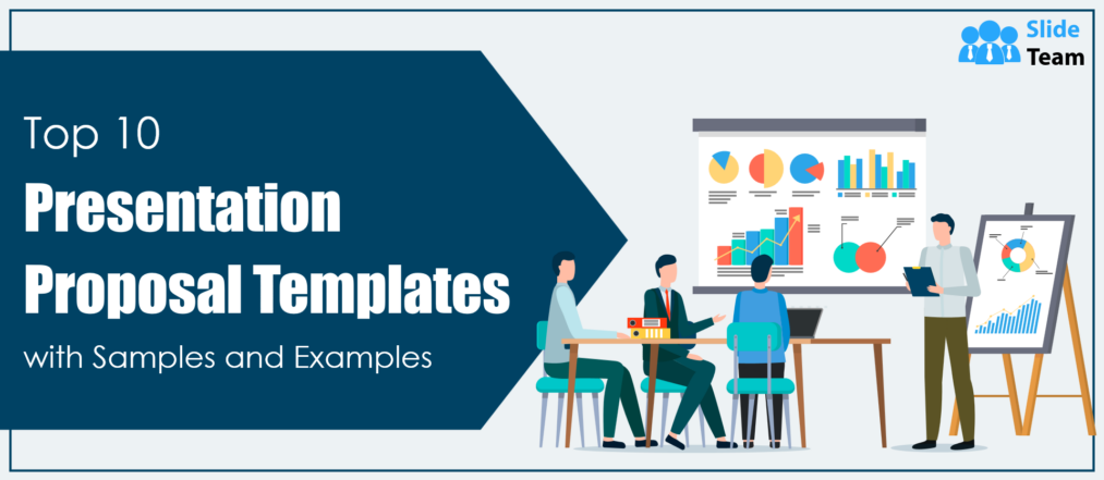 Top 10 Presentation Proposal Templates with Samples and Examples