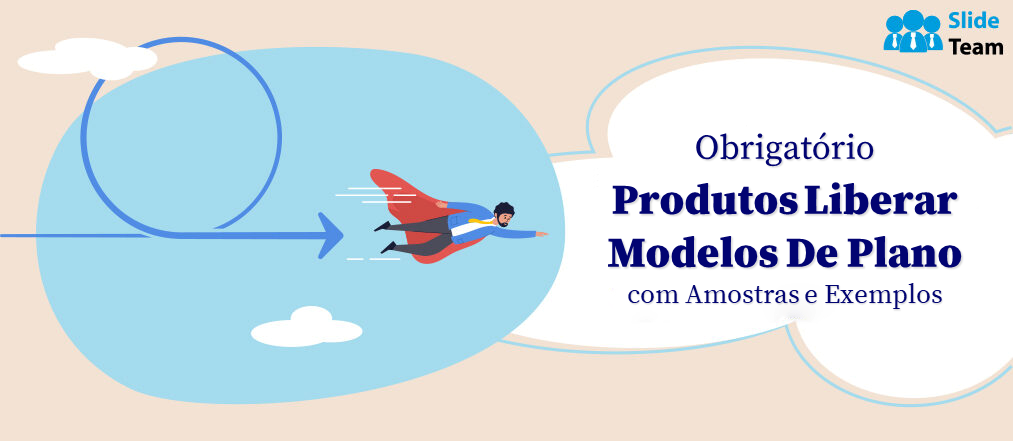Modelos essenciais de plano de lançamento de produto com amostras e exemplos
