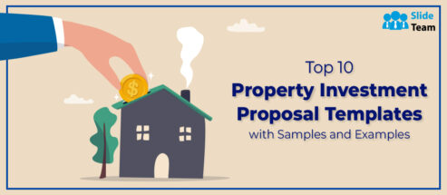 Top 10 Property Investment Proposal Templates with Samples and Examples