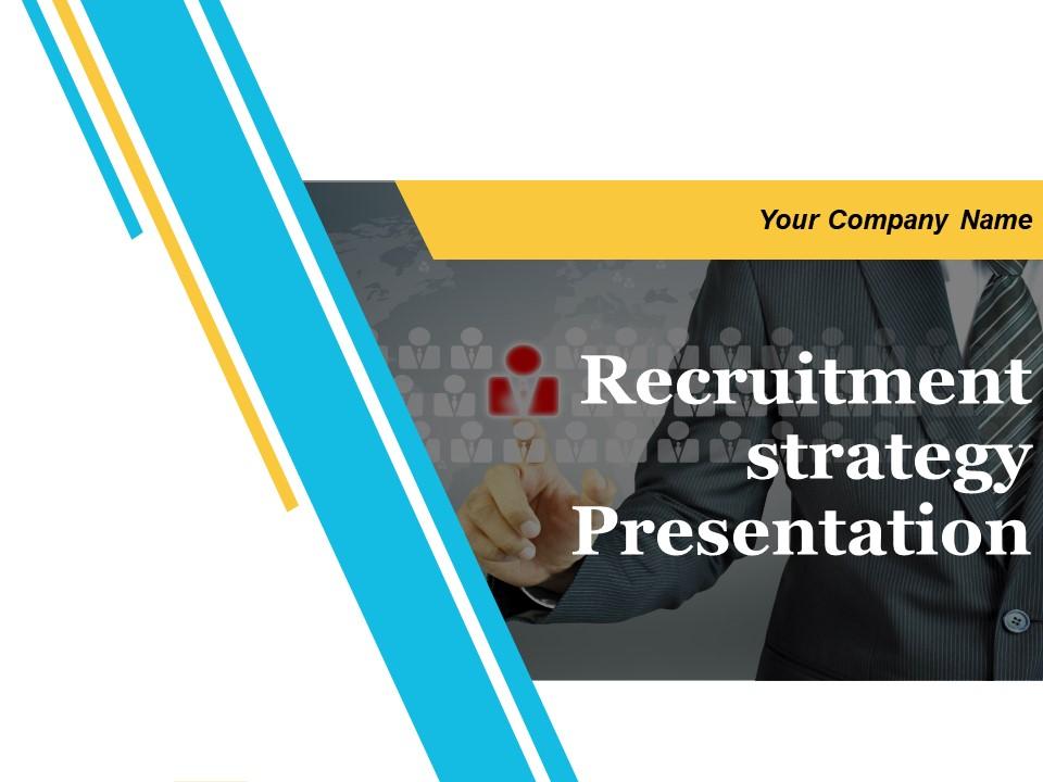 Recruitment Strategy Presentation PPT Recruitment Strategy Presentation PPT