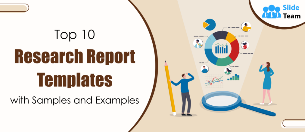 Top 10 Research Report Templates with Samples and Examples