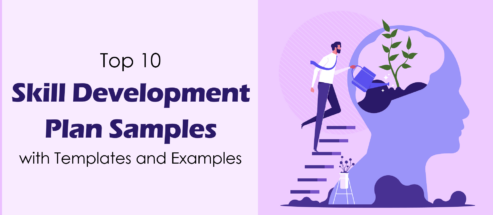 Top 10 Skill Development Plan Samples with Templates and Examples