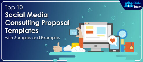 Top 10 Social Media Consulting Proposal Templates to Promote Your Services