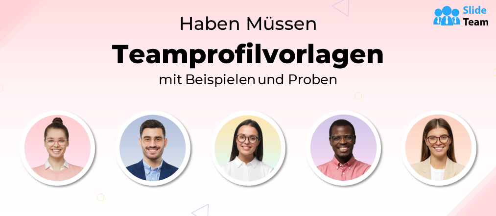 Unverzichtbare Teamprofilvorlagen mit Beispielen und Beispielen
