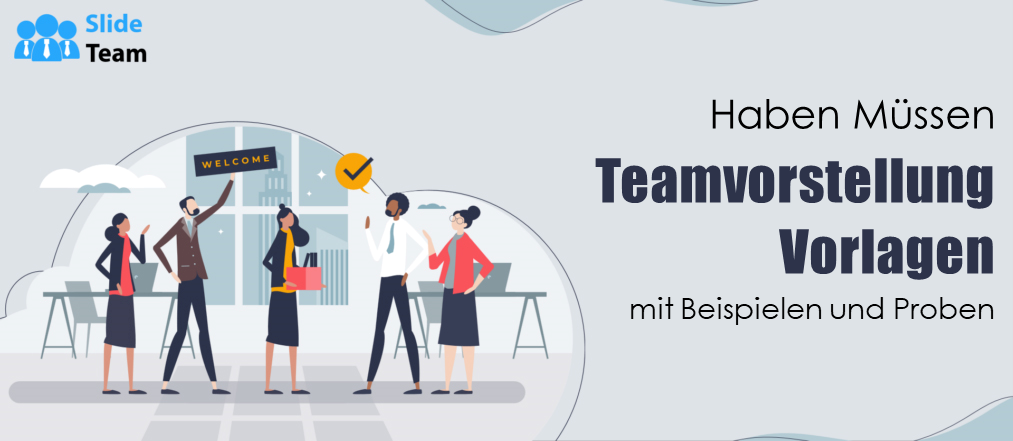 Unverzichtbare Teameinführungsvorlagen mit Beispielen und Beispielen