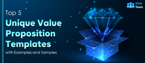 Top 5 Unique Value Proposition Templates with Examples and Samples