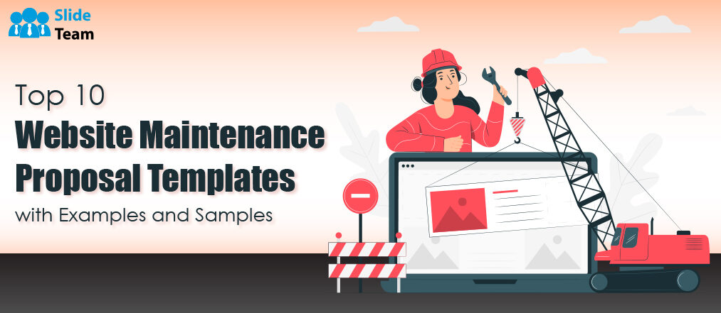 Top 10 Website Maintenance Proposal Templates with Examples and Samples