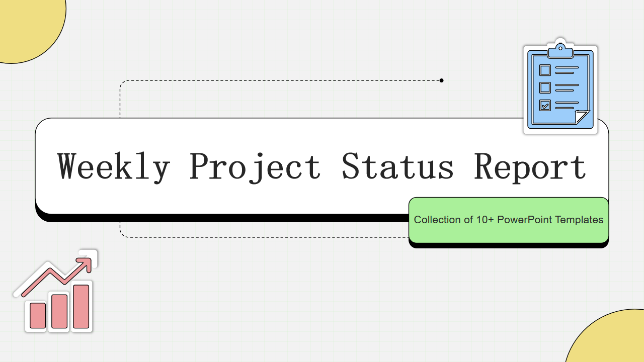 Weekly Project Status Report