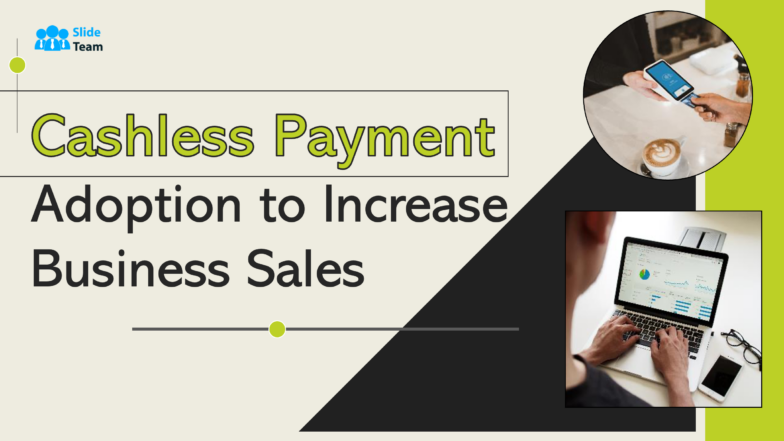Cashless Payment Adoption to Increase Business Sales