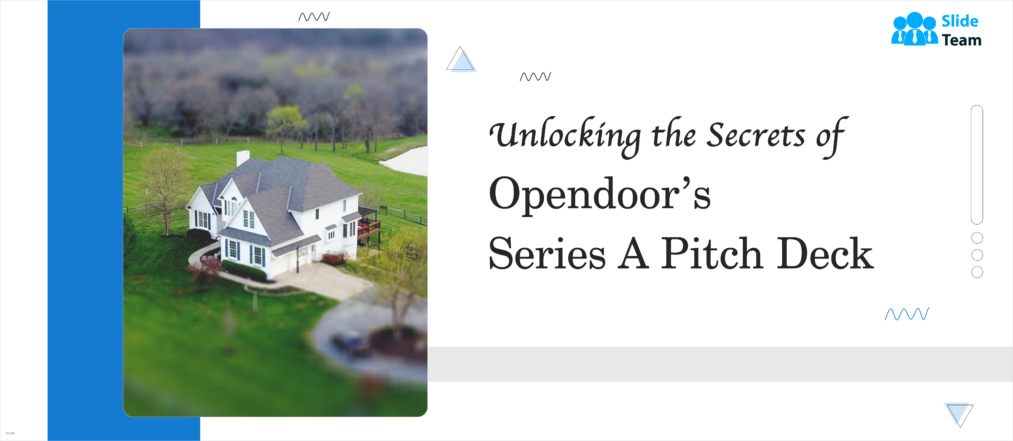 Unlocking the Secrets of Opendoor Series A Pitch Deck