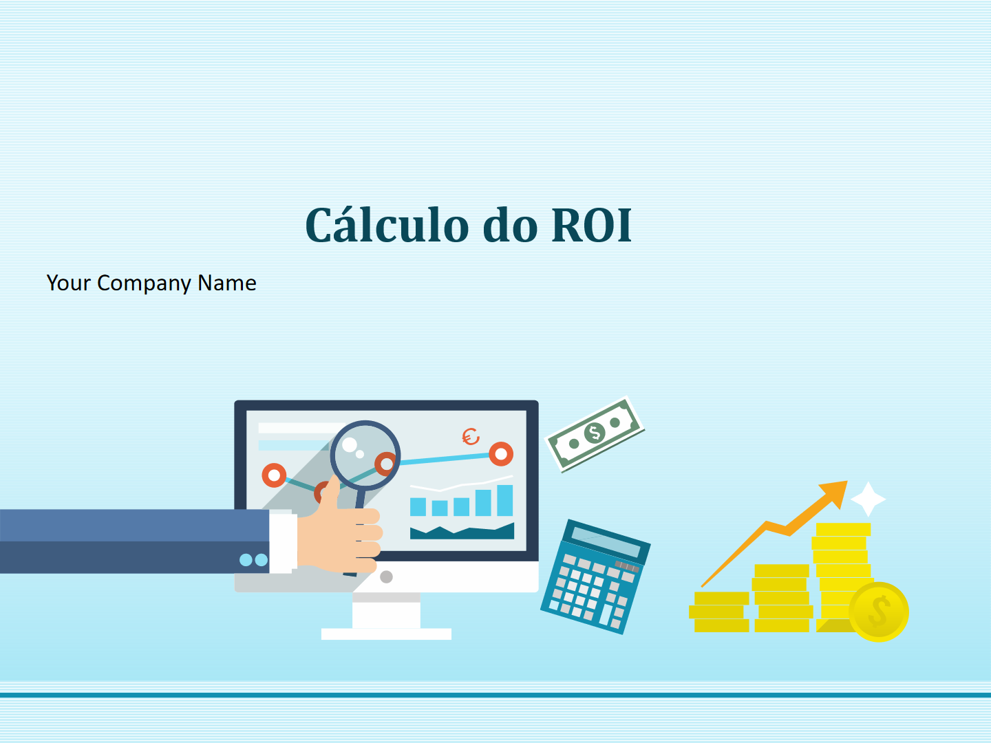 Cálculo do ROI Cálculo do ROI