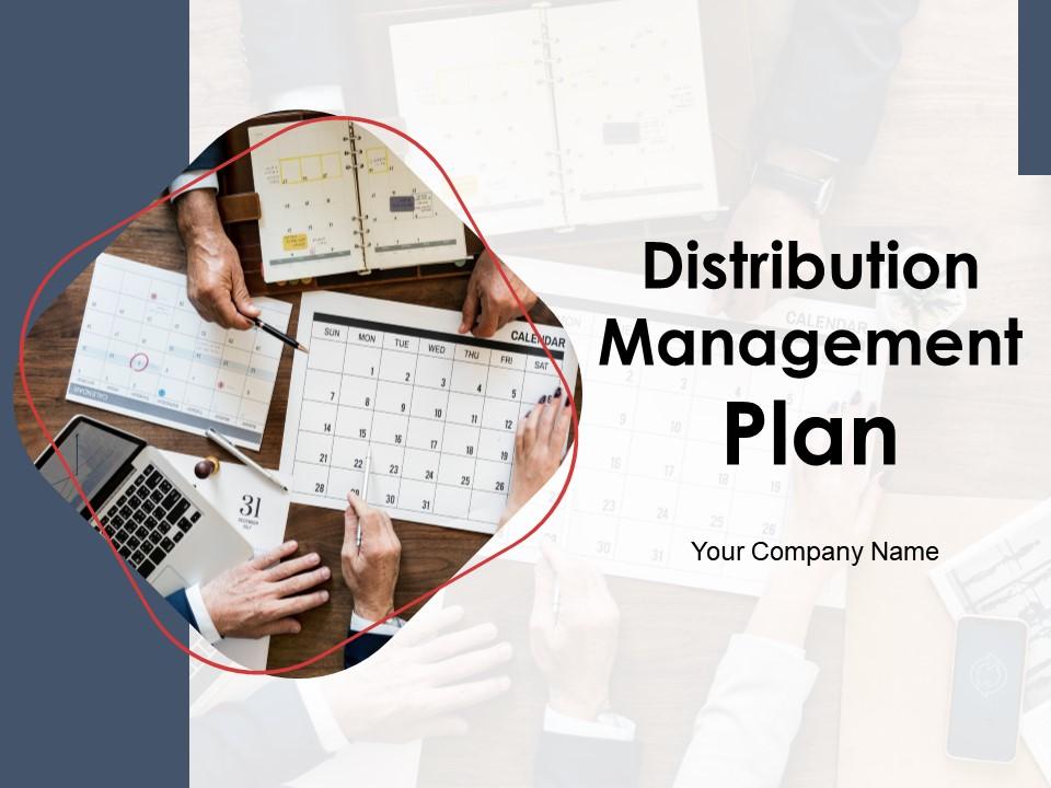 Distribution Management Plan
