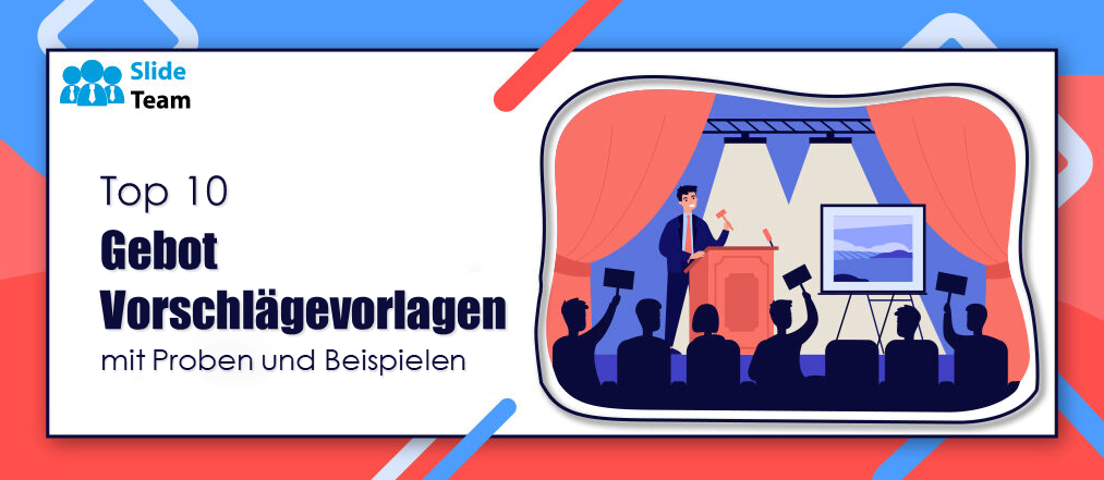 Top 10 Angebotsvorschlagsvorlagen mit Beispielen und Beispielen