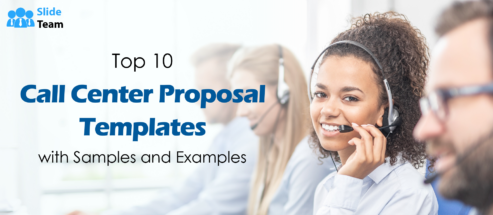 Top 10 Call Center Proposal Templates with Samples and Examples