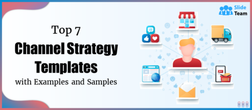 Top 7 Channel Strategy Templates With Examples and Samples