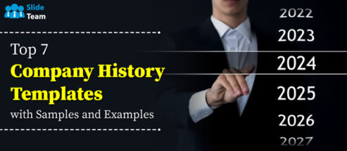 Top 7 Company History Templates with Samples and Examples