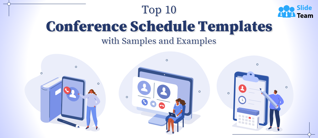 Top 10 Conference Schedule Templates with Samples and Examples
