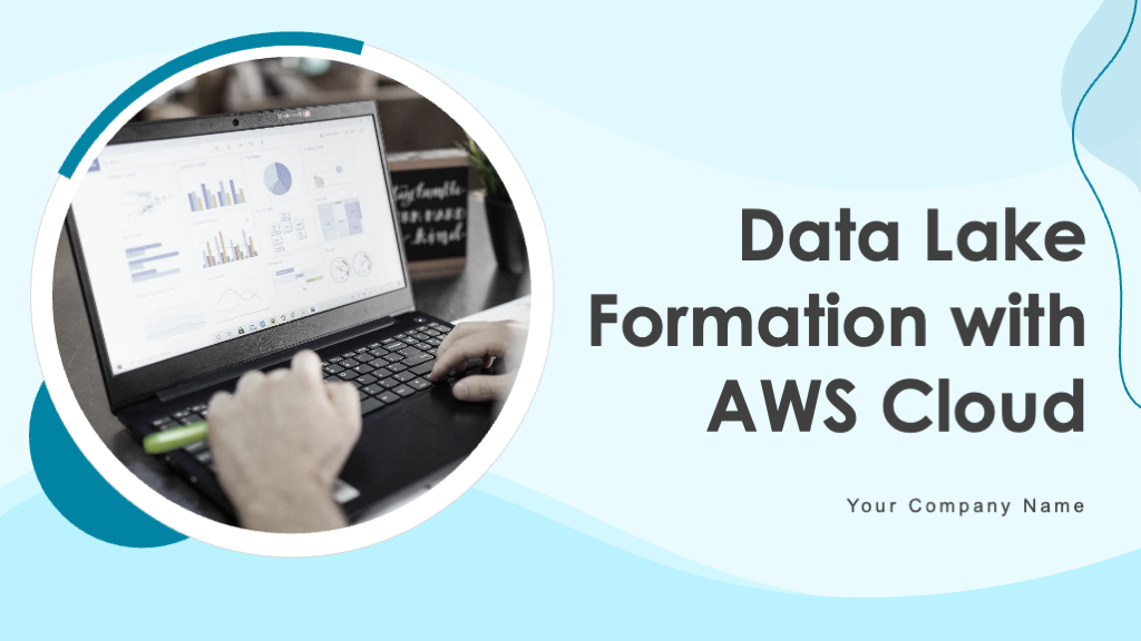 Data Lake Formation with AWS Cloud PowerPoint Presentation