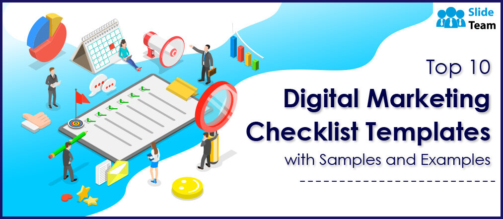 Top 10 Digital Marketing Checklist Templates With Samples and Examples