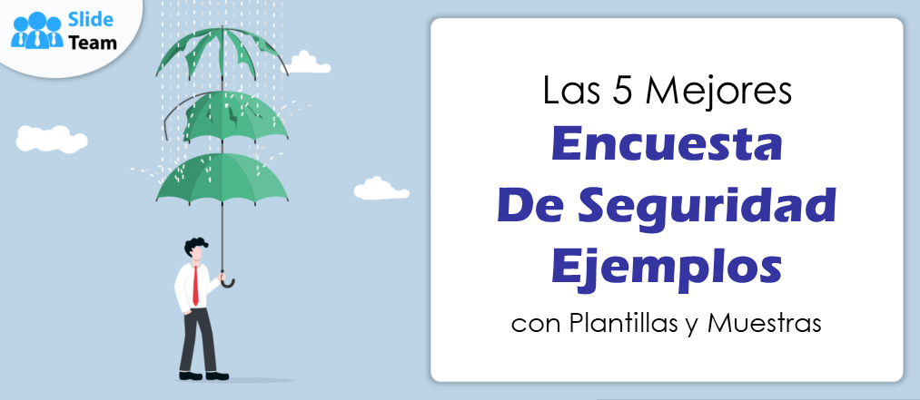 Los 5 mejores ejemplos de encuestas de seguridad con plantillas y muestras