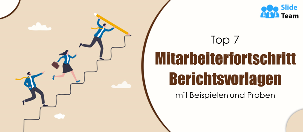 Die 7 besten Vorlagen für Mitarbeiterfortschrittsberichte mit Beispielen und Beispielen
