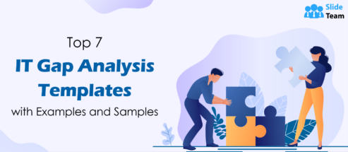 TOP 7 IT Gap Analysis Templates with Samples and Examples