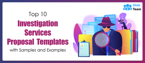 Top 10 Investigation Services Proposal Templates With Samples and Examples