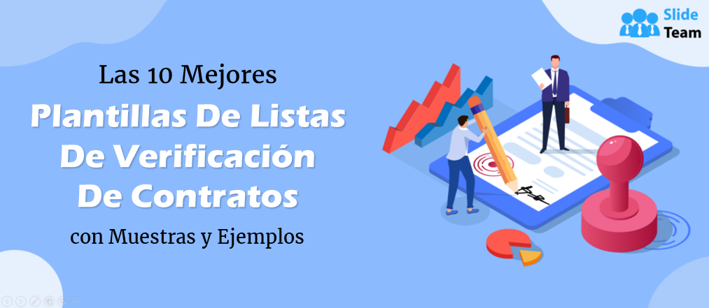 Top 10 plantillas de la lista de verificación del contrato con muestras y ejemplos