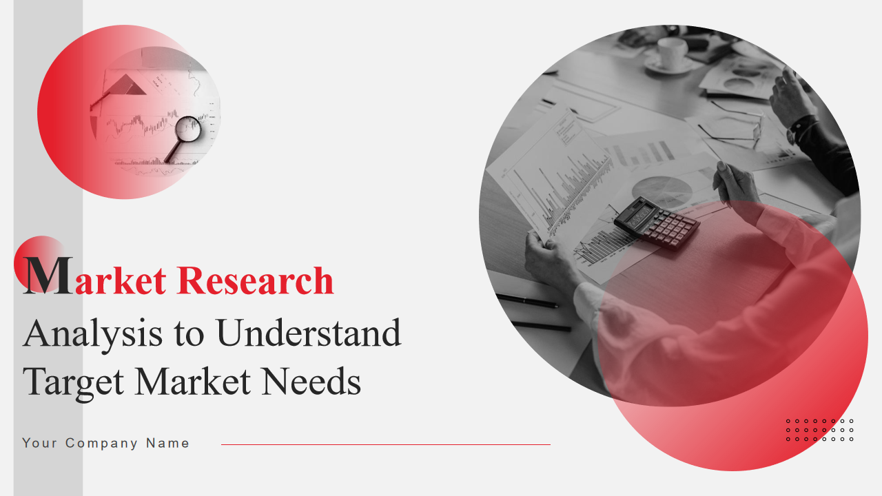 Market Research Analysis to Understand Target Market Needs