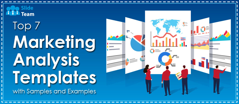 Top 7 Marketing Analysis Templates With Samples  and Examples